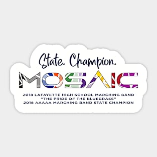 State. Champion. MOSAIC Sticker